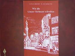 Wie Linzer Strünzer schwätze