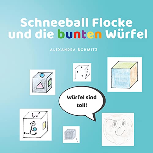 Schneeball Flocke und die bunten Würfel