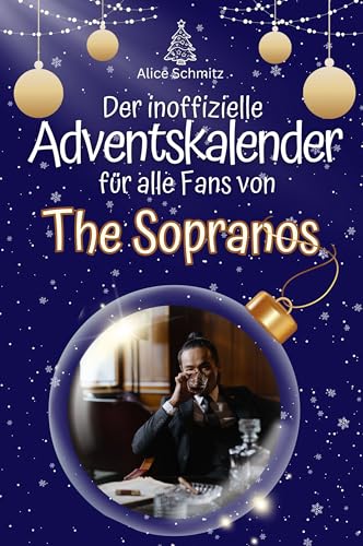Der inoffizielle Adventskalender für alle Fans von The Sopranos - 2024 von FlipFlop