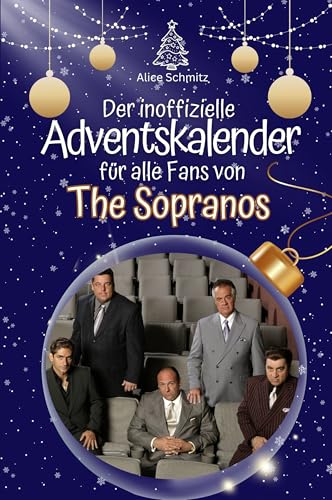 Der inoffizielle Adventskalender für alle Fans von The Sopranos - 2024