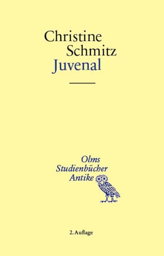 Juvenal (Studienbücher Antike) von Georg Olms Verlag