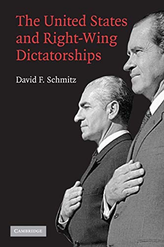 The United States and Right-Wing Dictatorships, 1965-1989 von Cambridge University Press