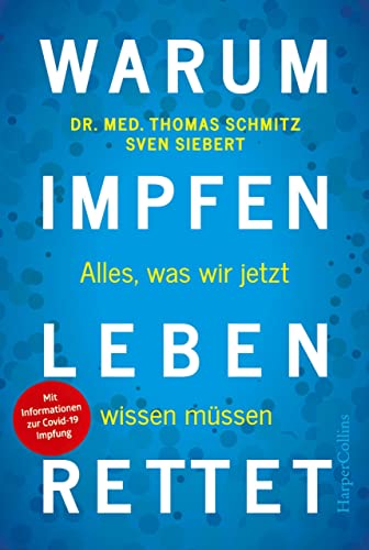 Warum Impfen Leben rettet – Alles, was wir jetzt wissen müssen