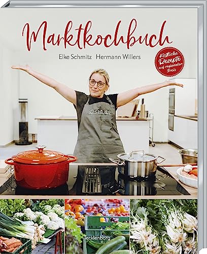 Marktkochbuch von Tecklenborg Verlag GmbH