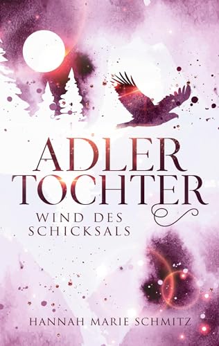 Adlertochter: Wind des Schicksals von BoD – Books on Demand