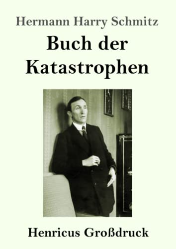 Buch der Katastrophen (Großdruck) von Henricus