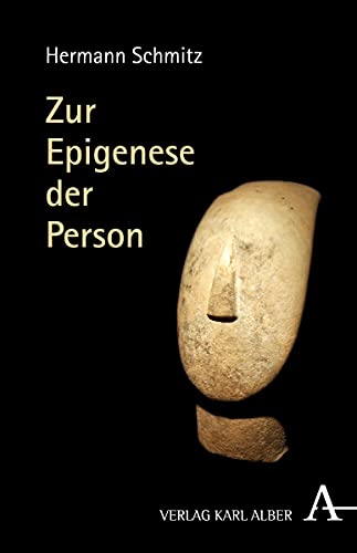 Zur Epigenese der Person von Verlag Karl Alber