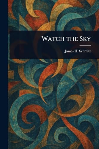 Watch the Sky von Anson Street Press