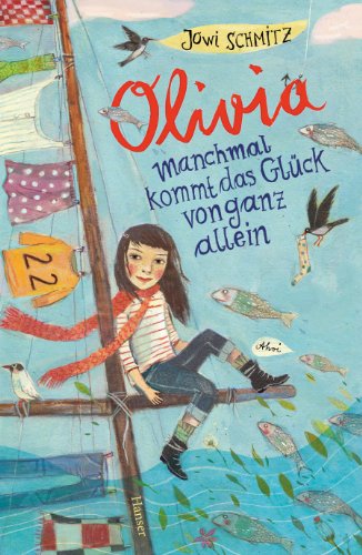 Olivia: Manchmal kommt das Glück von ganz allein