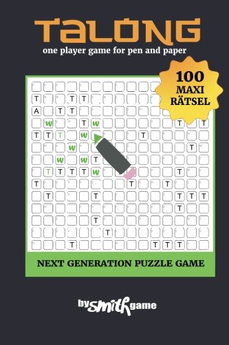 Talong 100 Maxirätsel: one player game for pen and paper (Next Generation Puzzle Game, Band 1)