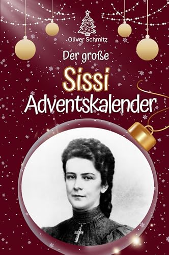 Der große Sissi-Adventskalender - 2024