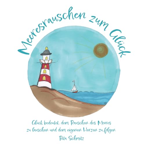 Meeresrauschen zum Glück: Glück bedeutet, dem Rauschen des Meeres zu lauschen und dem eigenen Herzen zu folgen. Meeresrauschen zum Glück: Glück bedeutet, dem Rauschen des Meeres zu lauschen und dem eigenen Herzen zu folgen.