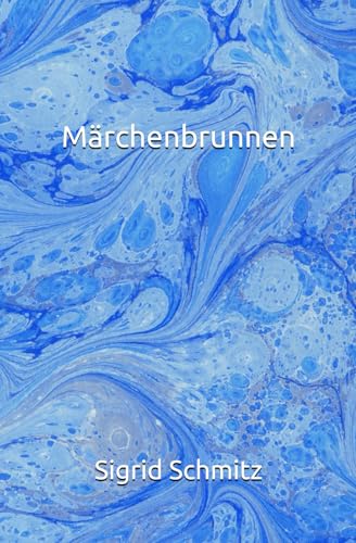 Märchenbrunnen von Independently published