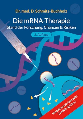 mRNA-Therapie: Stand der Forschung, Chancen & Risiken von Books on Demand