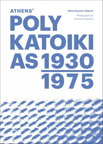 Athens’ Polykatoikias 1930–1975 von Verlag Kettler
