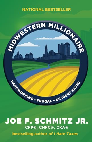 Midwestern Millionaire: Hardworking · Frugal · Diligent Saver von Expert Press