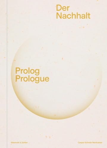 Der Nachhalt: Prolog - Prologue von Wasmuth Verlag GmbH
