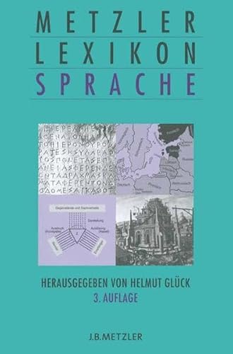 Metzler Lexikon Sprache Metzler Lexikon Sprache von J.B. Metzler, Part of Springer Nature - Springer-Verlag GmbH