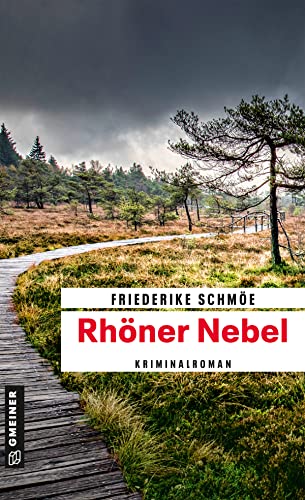Rhöner Nebel: Kriminalroman (Katinka Palfy) (Kriminalromane im GMEINER-Verlag)