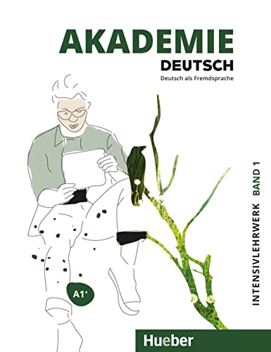 Akademie Deutsch A1+: Band 1.Deutsch als Fremdsprache / Intensivlehrwerk mit Audios online von Hueber Verlag GmbH