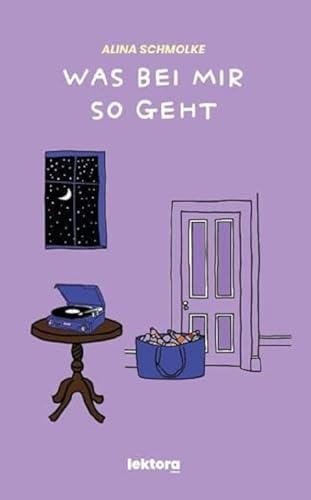 Was bei mir so geht Was bei mir so geht von Lektora GmbH