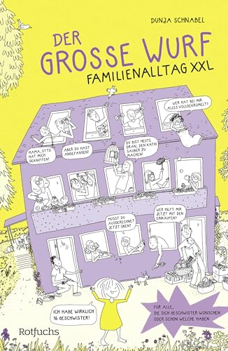 Der große Wurf. Familienalltag XXL: Comicroman für Kinder ab 8 Jahre