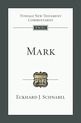 Mark: An Introduction And Commentary (Tyndale New Testament Commentaries)