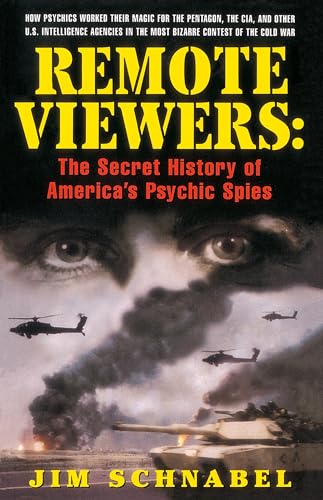Remote Viewers: The Secret History of America's Psychic Spies von DELL