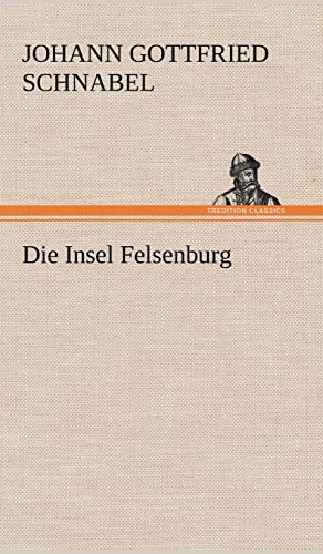 Die Insel Felsenburg von tredition