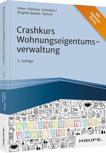 Crashkurs Wohnungseigentumsverwaltung (Haufe Fachbuch)