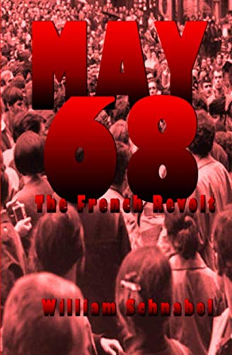 May 68: The French Revolt