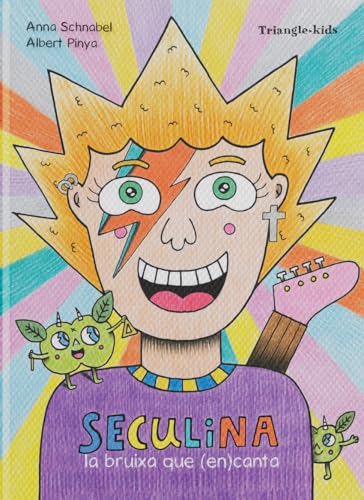 Seculina: la bruixa que en(canta) (Infantil-Juvenil) von Triangle kids
