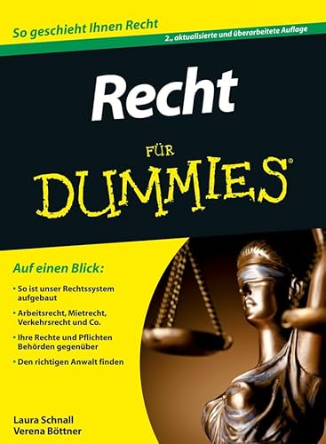 Recht für Dummies: So geschieht Ihnen Recht. Auf einen Blick: So ist unser Rechtssystem aufgebaut. Arbeitsrecht, Mietrecht, Verkehrsrecht & Co. Ihre ... gegenüber. Den richtigen Anwalt finden Recht für Dummies: So geschieht Ihnen Recht. Auf einen Blick: So ist unser Rechtssystem aufgebaut. Arbeitsrecht, Mietrecht, Verkehrsrecht & Co. Ihre ... gegenüber. Den richtigen Anwalt finden
