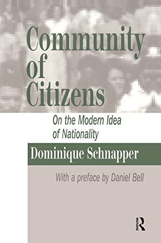 Community of Citizens: On the Modern Idea of Nationality von Routledge
