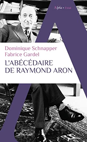 L'Abécédaire de Raymond Aron
