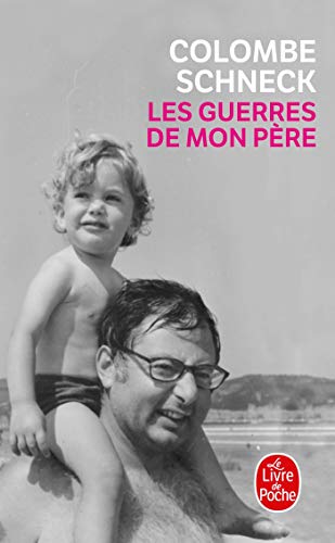 Les guerres de mon pere