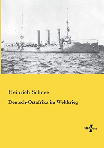 Deutsch-Ostafrika im Weltkrieg von Vero Verlag