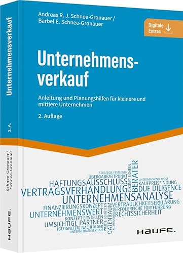 Unternehmensverkauf: Anleitung und Planungshilfen für kleinere und mittlere Unternehmen (Haufe Fachbuch) von Haufe Lexware GmbH