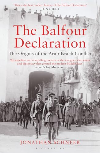 The Balfour Declaration: The Origins of the Arab-Israeli Conflict von Bloomsbury Paperbacks