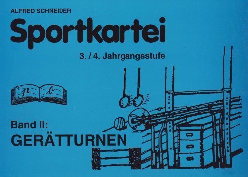 Sportkartei 3./4. Jahrgangsstufe, Bd.2, Geräteturnen von pb-Verlag