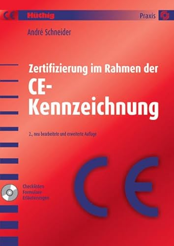 Zertifizierung im Rahmen der CE-Kennzeichnung Zertifizierung im Rahmen der CE-Kennzeichnung