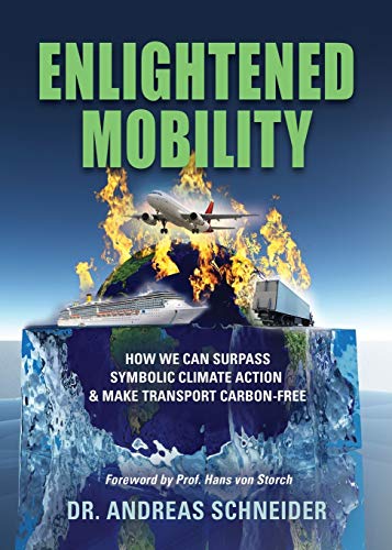 ENLIGHTENED MOBILITY: How we can surpass symbolic climate action & make transport carbon-free