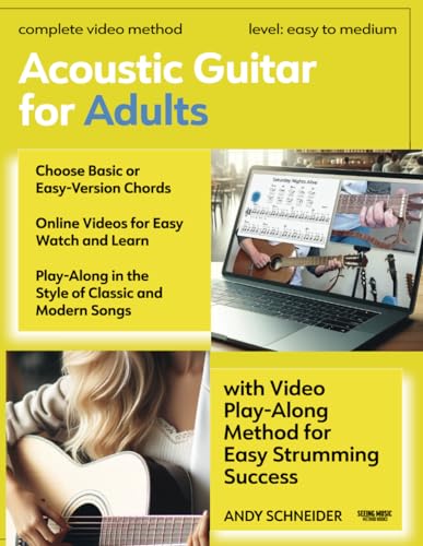 Acoustic Guitar for Adults: with Video Play-Along Method for Easy Strumming Success (Seeing Music for Adults, Band 1) von Independently published