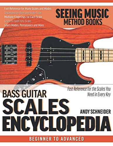 Bass Guitar Scales Encyclopedia: Fast Reference for the Scales You Need in Every Key von Independently published