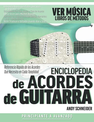 Enciclopedia de Acordes de Guitarra: Referencia Rápida de los Acordes Que Necesita en Cada Tonalidad Enciclopedia de Acordes de Guitarra: Referencia Rápida de los Acordes Que Necesita en Cada Tonalidad von Independently published