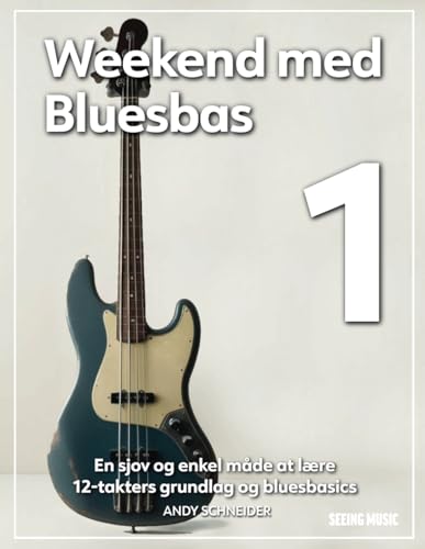 Weekend med Bluesbas 1: En sjov og enkel måde at lære 12-takters grundlag og bluesbasics Weekend med Bluesbas 1: En sjov og enkel måde at lære 12-takters grundlag og bluesbasics von Independently published