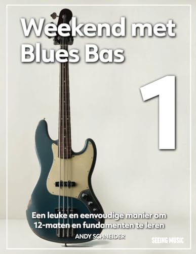 Weekend met Blues Bas 1: Een leuke en eenvoudige manier om 12-maten en fundamenten te leren Weekend met Blues Bas 1: Een leuke en eenvoudige manier om 12-maten en fundamenten te leren von Independently published