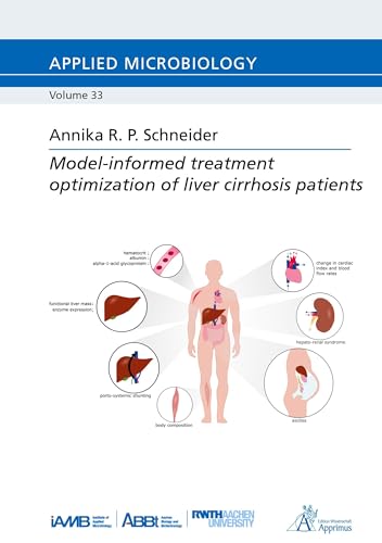 Model-informed treatment optimization of liver cirrhosis patients (Applied Microbiology) von Apprimus Verlag