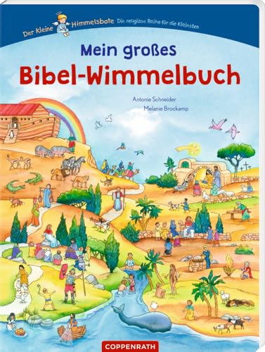 Mein großes Bibel-Wimmelbuch (Der kleine Himmelsbote) von Coppenrath Verlag GmbH & Co. KG