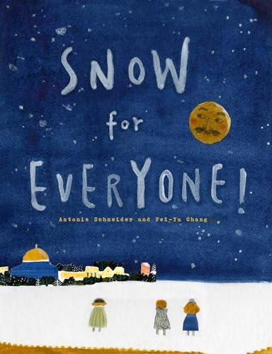 Snow for Everyone! (Volume 1)